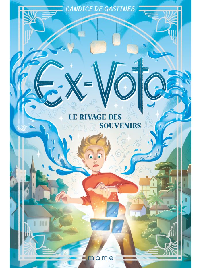De Gastines Candice, Ex-vot, tome 1, Le rivage des souvenirs Editions Mame, 2023 Image